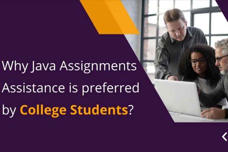 Why Java Assignments Assistance is preferred by College Students