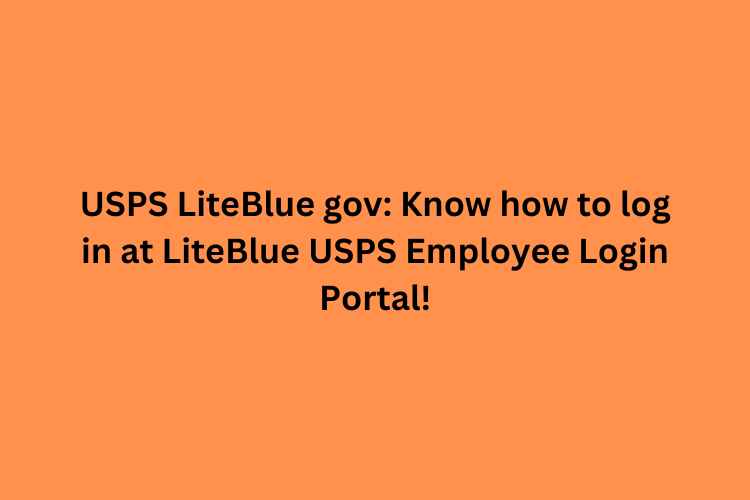 USPS LiteBlue gov